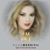 Silvia Mendivil - Que Tú No Me Olvidas - Single